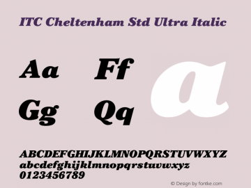 CheltenhamStd-UltraItalic Version 1.000 Build 1000图片样张