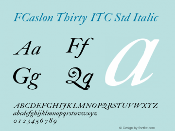 FCaslonThirtyITCStd-Italic Version 2.001;PS 002.000;hotconv 1.0.38图片样张