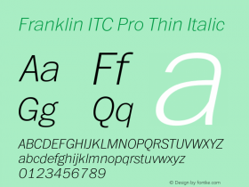 FranklinITCPro-ThinItalic Version 1.01图片样张