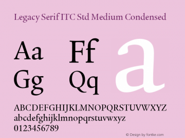 Legacy Serif ITC Std Medium Condensed Version 1.000图片样张