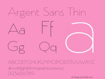 Argent Sans Thin Version 3.000;PS 003.000;hotconv 1.0.88;makeotf.lib2.5.64775图片样张