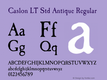 Caslon LT Std Antique Regular Version 1.000;PS 001.000;hotconv 1.0.38 Font Sample