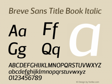 Breve Sans Title Book Italic Version 2.001;PS 002.001;hotconv 1.0.70;makeotf.lib2.5.58329图片样张