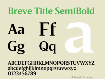 Breve Title SemiBold Version 1.001;PS 001.001;hotconv 1.0.70;makeotf.lib2.5.58329图片样张