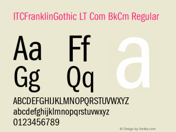 ITCFranklinGothic LT Com BkCm Regular Version 2.00; 2006 Font Sample