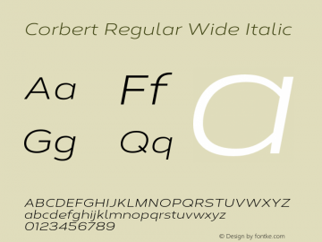Corbert Regular Wide Italic Version 002.001 March 2020图片样张