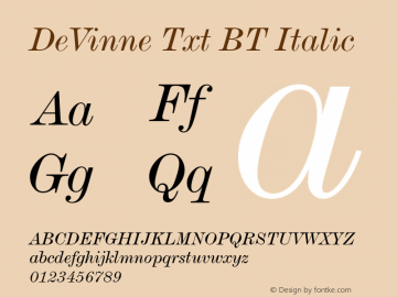 DeVinne Txt BT Italic Version 1.01 emb4-OT图片样张
