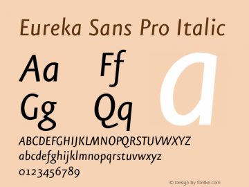 EurekaSansPro-RegularItalic Version 7.504; 2011; Build 1022图片样张