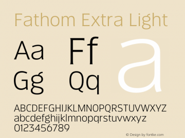 Fathom Extra Light Version 3.000;hotconv 1.0.109;makeotfexe 2.5.65596图片样张