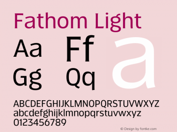 Fathom Light Version 3.000;hotconv 1.0.109;makeotfexe 2.5.65596图片样张