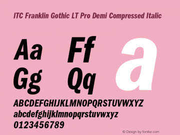 ITCFranklinGothic LT Pro BkCm Bold Italic Version 1.00 Build 1000图片样张