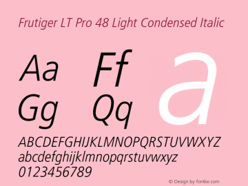 Frutiger LT Pro 47 Light Cn Italic Version 1.02图片样张