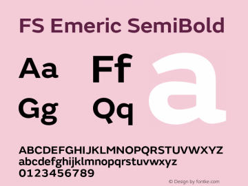 FSEmeric-SemiBold Version 7.02;hotconv 1.0.109;makeotfexe 2.5.65596图片样张