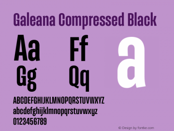 Galeana Compressed Black Version 0.000;hotconv 1.0.109;makeotfexe 2.5.65596图片样张