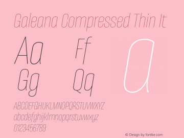 Galeana Compressed Thin It Version 0.000;hotconv 1.0.109;makeotfexe 2.5.65596图片样张