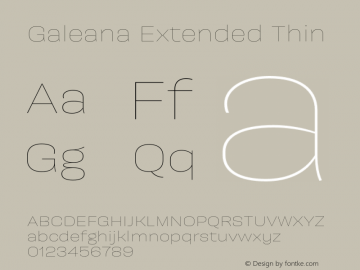 Galeana Extended Thin Version 0.000;hotconv 1.0.109;makeotfexe 2.5.65596图片样张