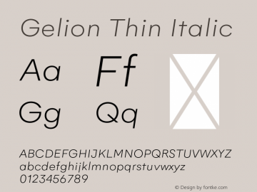 Gelion Thin Italic Version 2.000;hotconv 1.0.109;makeotfexe 2.5.65596图片样张