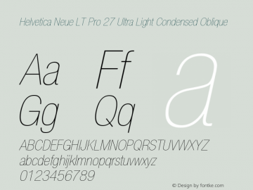 HelveticaNeueLT Pro 27 UltLtCn Italic Version 1.00 Build 1000图片样张