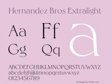 Hernandez Bros Extralight Version 1.000;hotconv 1.0.109;makeotfexe 2.5.65596图片样张