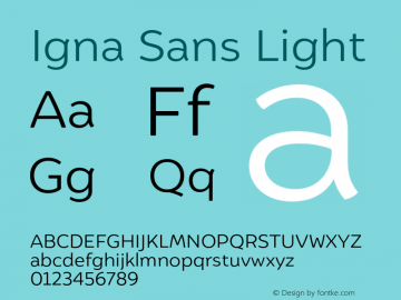 Igna Sans Light Version 1.000;PS 001.000;hotconv 1.0.88;makeotf.lib2.5.64775图片样张