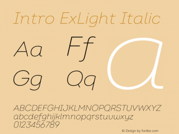 Intro ExLight Italic Version 2.000;hotconv 1.0.109;makeotfexe 2.5.65596图片样张