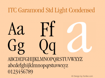 ITC Garamond Std Light Condensed Version 1.00 Build 1000图片样张