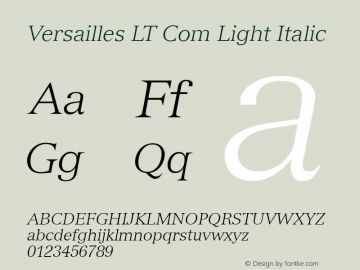 Versailles LT Com Light Italic Version 1.02;2006图片样张