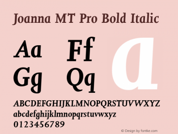JoannaMTPro-BoldItalic Version 1.000 2006 initial release图片样张