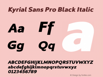 Kyrial Sans Pro Black Italic Version 1.000图片样张