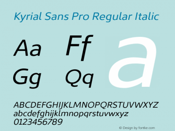 Kyrial Sans Pro Regular Italic Version 1.000图片样张