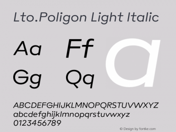 Lto.Poligon Light Italic Version 2.100;hotconv 1.0.109;makeotfexe 2.5.65596图片样张