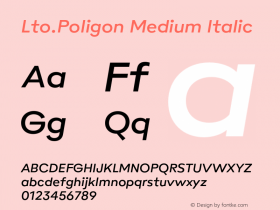 Lto.Poligon Medium Italic Version 2.100;hotconv 1.0.109;makeotfexe 2.5.65596图片样张