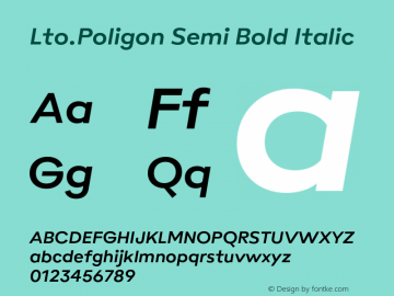 Lto.Poligon Semi Bold Italic Version 2.100;hotconv 1.0.109;makeotfexe 2.5.65596图片样张