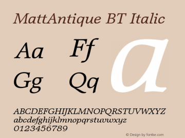 MattAntique BT Italic Version 1.01 emb4-OT图片样张