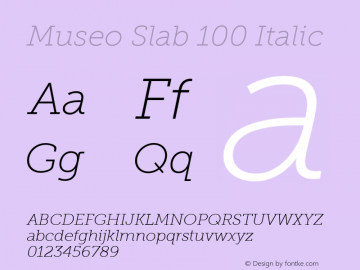Museo Slab 100 Italic Version 1.000图片样张