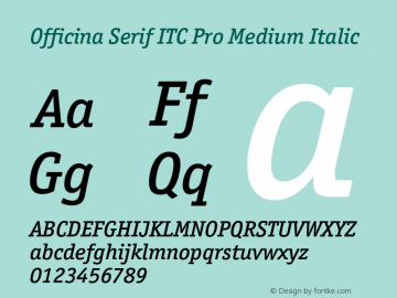 Officina Serif ITC Pro Md It Version 2.00图片样张