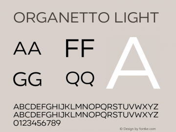 Organetto Light Version 1.000;hotconv 1.0.109;makeotfexe 2.5.65596图片样张