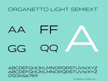 Organetto Light SemiExt Version 1.000;hotconv 1.0.109;makeotfexe 2.5.65596图片样张