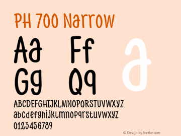 PH 700 Narrow Version 1.000;PS 001.000;hotconv 1.0.70;makeotf.lib2.5.58329图片样张