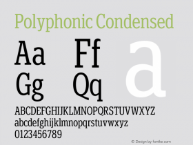 Polyphonic Condensed Version 1.000;PS 001.000;hotconv 1.0.88;makeotf.lib2.5.64775图片样张