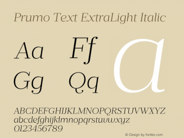 Prumo Text ExtraLight Italic Version 1.001;PS 001.001;hotconv 1.0.70;makeotf.lib2.5.58329图片样张