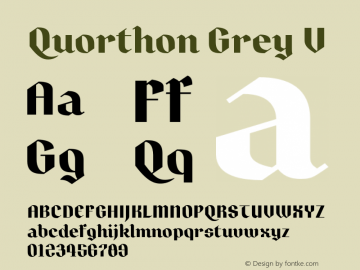 Quorthon Grey V Version 1.000;hotconv 1.0.109;makeotfexe 2.5.65596图片样张