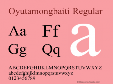 Oyutamongbaiti Regular Version 1.02; 2005 Font Sample