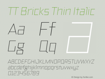 TT Bricks Thin Italic Version 1.010; ttfautohint (v1.5) -l 8 -r 50 -G 0 -x 0 -D latn -f none -m 