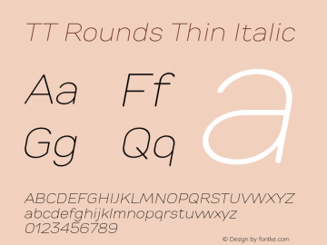 TT Rounds Thin Italic Version 1.010图片样张