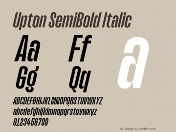 Upton SemiBold Italic Version 1.000;hotconv 1.0.109;makeotfexe 2.5.65596图片样张