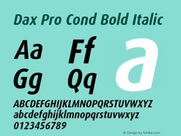 Dax Pro Cond Bold Italic Version 7.504; 2006; Build 1022图片样张
