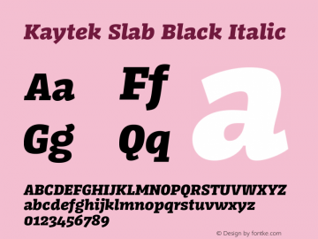 Kaytek Slab Black Italic Version 1.00图片样张