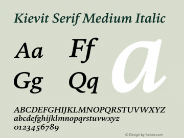 Kievit Serif Medium Italic Version 7.700, build 1040, FoPs, FL 5.04图片样张