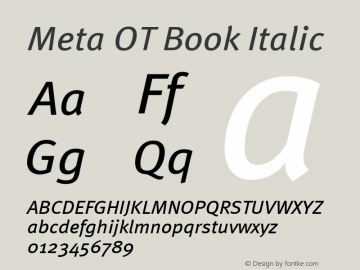 Meta OT Book Italic Version 7.600, build 1027, FoPs, FL 5.04图片样张